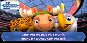 Linh Vật WC2026 Và Ý Nghĩa Trong Kỳ World Cup Đặc Biệt 5 Linh vật WC2026