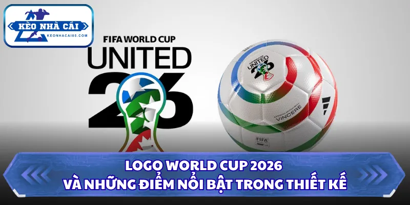 Logo World Cup 2026 Gây Chú Ý Với Thiết Kế Siêu Tối Giản 4 logo world cup 2026